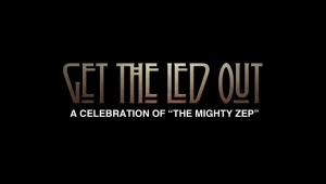 Image of Get the Led Out - Two Huge Nights of Zeppelin!